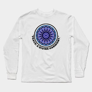 PEACE: A DIVINE HARMONY Long Sleeve T-Shirt